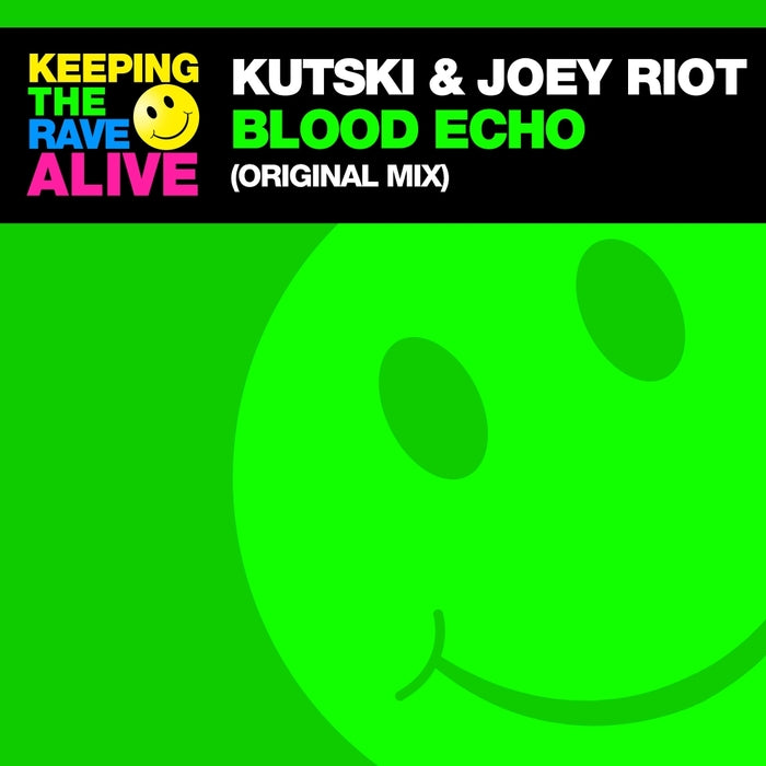 Kutski & Joey Riot - Blood Echo [KTRAR002]