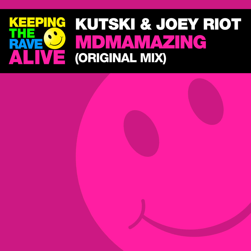 Kutski & Joey Riot - MDMAZING [KTRAR004]