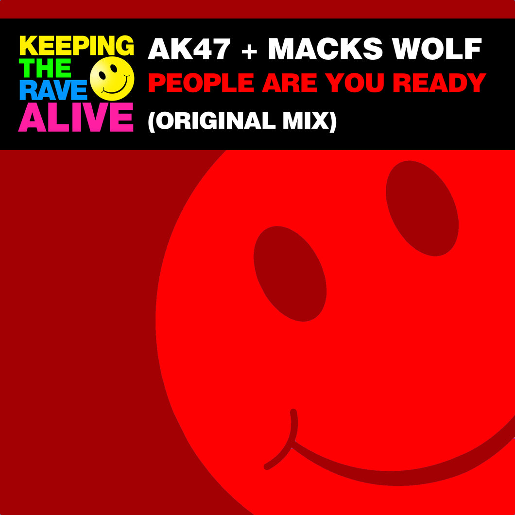 AK47 X Macks Wolf - People Are You Ready [KTRAR008]