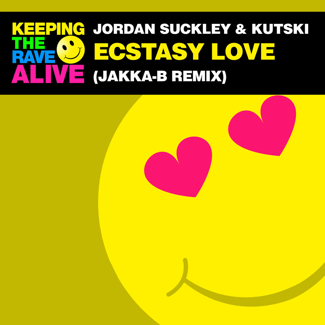 Jordan Suckley & Kutski - Ecstasy Love (Jakka-B Remix) [KTRAR009]