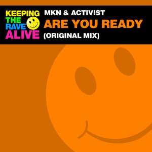 MKN & Activist - Are You Ready [KTRAR020]