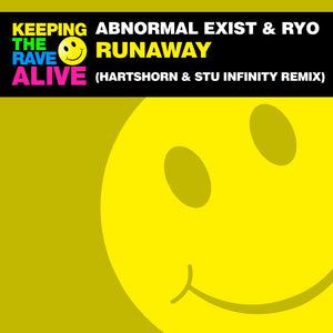 Abnormal Exist & RYO - Runaway (Hartshorn & Stu Infinity Remix) [KTRAR030]