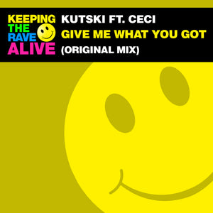 Kutski ft. Ceci - Give Me What you Got [KTRAR023]