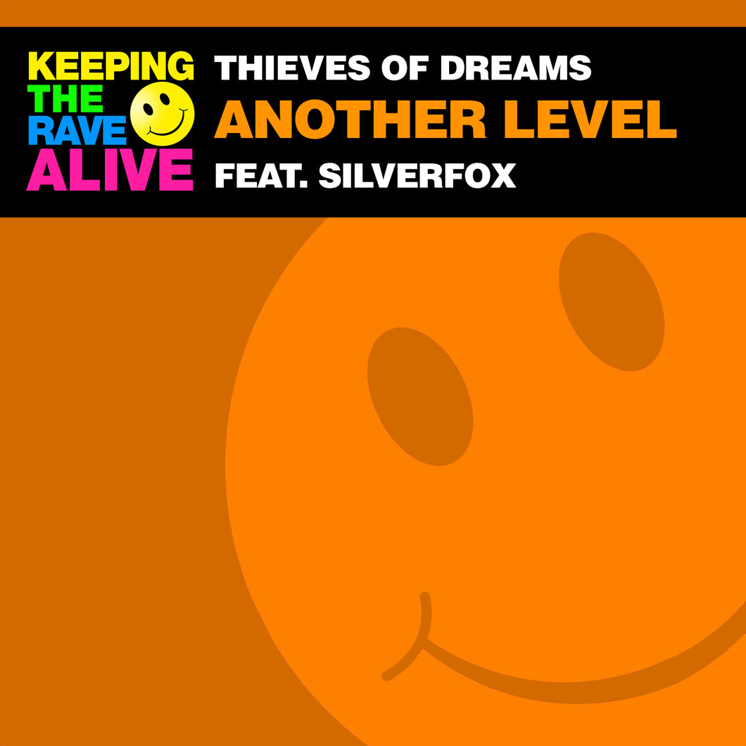Thieves of Dreams Feat SilverFox - Another Level [KTRAR047]